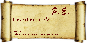 Pacsolay Ernő névjegykártya